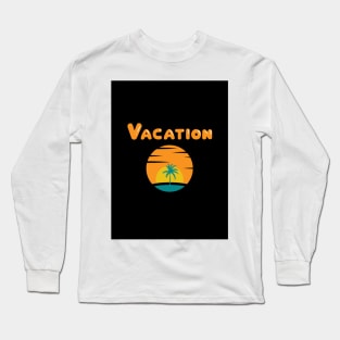 vacation on (orange) Long Sleeve T-Shirt